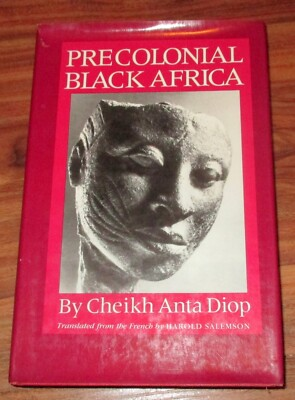 #ad #ad Precolonial Black Africa Cheikh Diop $230.00