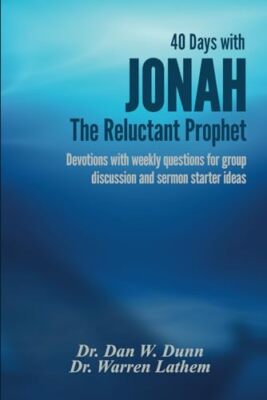 Lathem - 40 Days with Jonah The Reluctant Prophet - New paperback or  - X555z