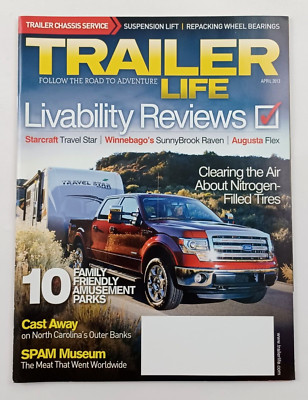 Trailer Life Magazine April 2013 F-150 Ecoboost Starcraft August Flex Trailers