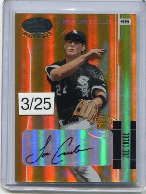 2003 Leaf Certified - JOE CREDE - Mirror Gold Autograph - WHITE SOX #d 03/25
