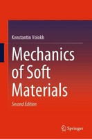 Mechanics Of Soft Materials Konstantin Volokh