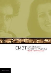 MIRALLES TAGLIABUE WORK IN PROGRES By Enric Miralles & Benedetta Tagliabue *VG+*
