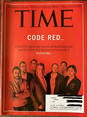 Time Magazine March 10, 2014- Code Red Nightmare Launch Of Healthcare ...