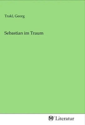 Sebastian im Traum Georg Trakl Taschenbuch Deutsch MV-Literatur