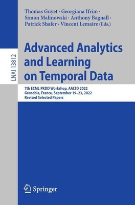 Advanced Analytics and Learning on Temporal Data Thomas Guyet