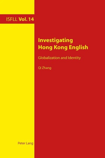 Investigating Hong Kong English Globalization And Identity Qi Zhang Taschenbuch-image