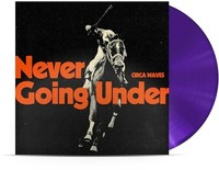 Circa Waves - Never Going Under - Vinyl Record 12 Record - G1398Z