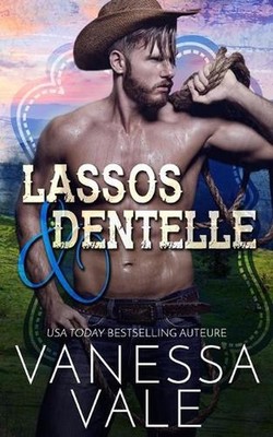 Lassos & dentelle: (le Pacte des Vierges T. 2) by Vanessa Vale (French) Paperbac