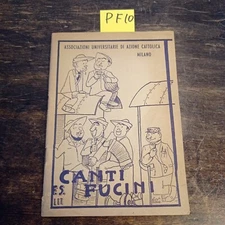 FUCI Canti Fucini Associazioni Universitarie di Azionie Cattolica Bergamo 1942
