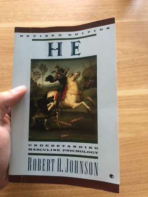 He: Understanding Masculine Psyche - Robert A. Johnson (1989, Taschenbuch)