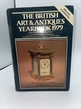 The British Art and antiques Yearbook 1979 edited by Marcelle D’argy Smith 