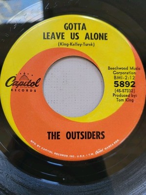 The Outsiders - Gotta Leave Us Alone / I Just Can't See You Anymore 1967 Capitol