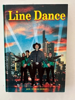Line Dance. Das ultimative deutschsprachige Line Dance Buch Hardcover Free Ship!