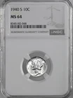 1940-S  10C  MERCURY SILVER DIME  "SAN FRANCISCO MINT"  NGC MS64 #8345182-048