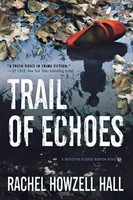 Rachel Howzell Hall | Trail Of Echoes | Taschenbuch | Englisch (2016)