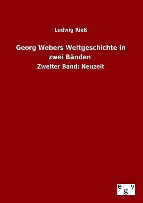 Thumbnail - Georg Webers Weltgeschichte In Zwei Bänden | Buch | 9783734007866