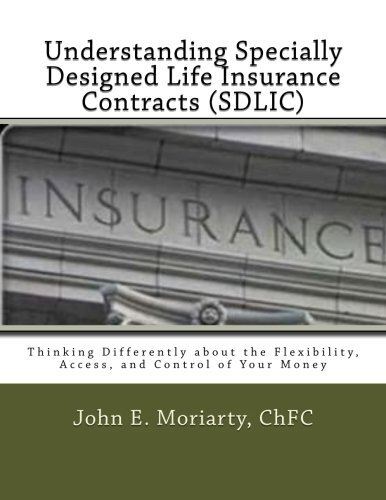 Understanding Specially Designed Life Insurance. Moriarty<| - Picture 1 of 1