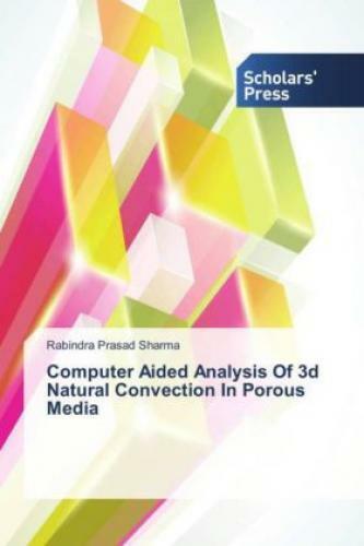 Thumbnail - Computer Aided Analysis Of 3d Natural Convection In Porous Media 2412