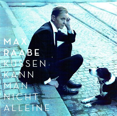 (CD) Max Raabe - Küssen Kann Man Nicht Alleine - Ich Bin Nur Wegen Dir Hier,u.a.