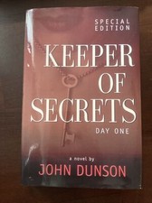 Keeper of Secrets Day One by John Dunson 2004 Hardcover Autographed Book Signed