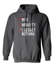 Nice Naughty I Regret Nothing Funny Santa Christmas Unisex Hooded Sweatshirt