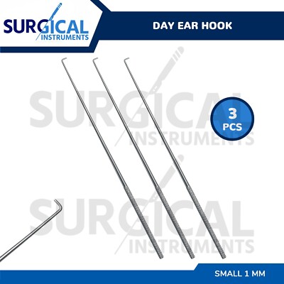 3 Pcs Day Ear Hook 6.5'' Small 1 MM ENT Surgical Instruments German Grade