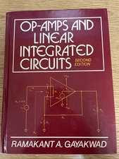 OP-AMS and Linear Integrated Circuits by Ramakant A. Gayakwad (1987, HC) VG