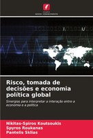 Risco, Tomada De DecisõEs E Economia PolíTica Global Koutsoukis (U. A.) Buch
