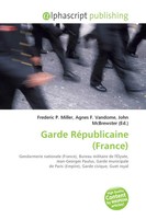 Frederic P. Miller (U. A.) | Garde RéPublicaine (France) | Taschenbuch (2026)