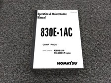 Komatsu 830e-1ac 2000hp Engine Dump Truck Operator Maintenance Manual A30113-