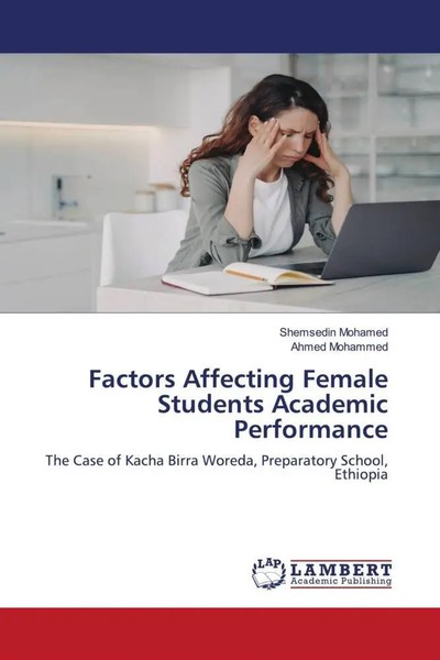 Shemsedin Mohamed (U. A.) | Factors Affecting Female Students Academic...-image