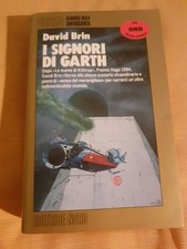  DAVID BRIN  I SIGNORI DI GARTH  1988 Cosmo Oro Nord. 1988(d3)