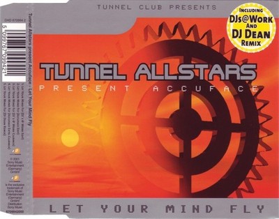 Tunnel Allstars Present Accuface - Let Your Mind Fly MCD #G2036745