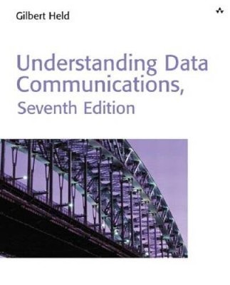 Understanding Data Communications (7th Edition) - Paperback - VERY GOOD