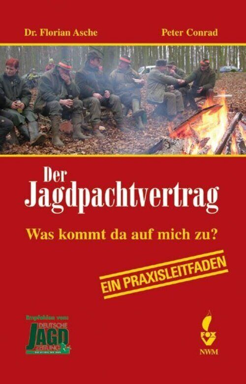 Thumbnail - Der Jagdpachtvertrag | Was Kommt Da Auf Mich Zu?. Ein Praxisleitfaden