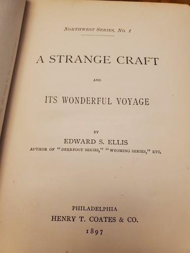 1897, A Strange Craft and It's Wonderful Voyage, Edward Ellis, Henry Coates & Co - Imagen 5 de 7