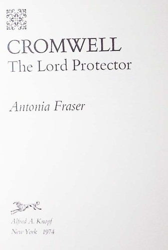Cronwell The Lord Protector Antonia Fraser HB/DJ 4th printing 74 illusts VG+/VG+ - Picture 2 of 7