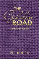 Minnie | The Go*Den Road | Taschenbuch | Englisch (2025) | A Book Of Poetry