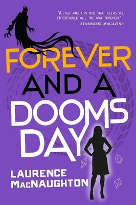 Laurence MacNaughton Forever and a Doomsday (Taschenbuch)