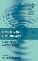 Anne Sigfrid GrøNseth | Being Human, Being Migrant | Buch | Englisch (2013)