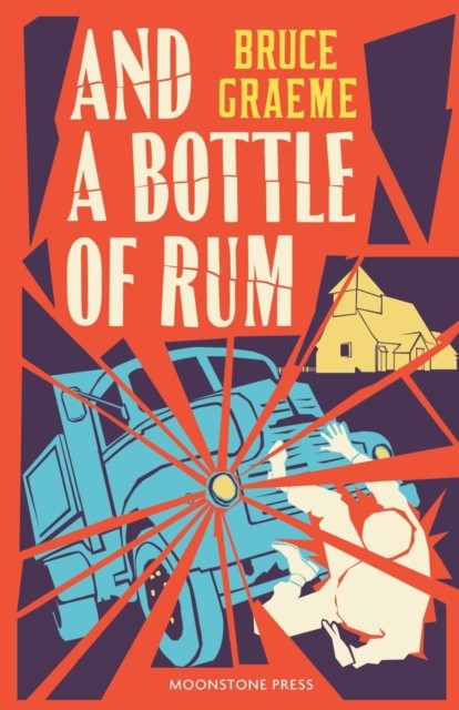 And a Bottle of Rum by Bruce Graeme (Paperback Book)