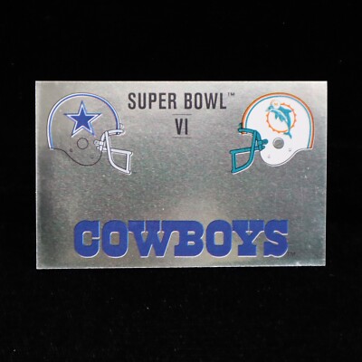 1989 Dallas Cowboys vs Miami Dolphins  Super Bowl VI Panini Sticker  #E