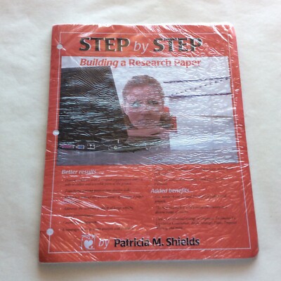 _Step by Step: Building A Research Paper 3rd Edition by Patricia Shields