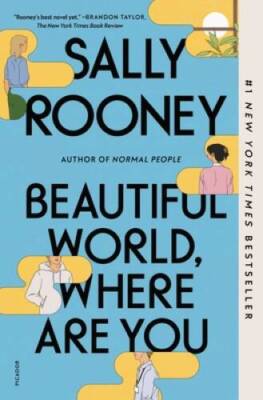 Beautiful World, Where Are You - Paperback By Rooney, Sally - VERY GOOD