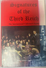 Signatures of the Third Reich: The International Collector's Guide