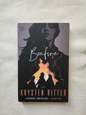 Bonfire By Krysten Ritter (1st PB Edition/1st Printing, TP, 2018)