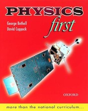Physics First (Firsts),George Bethell, David ...