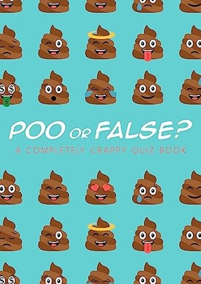 Poo or False?: A completely crappy quiz bo..., Headline