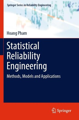 Statistical Reliability Engineering Methods, Models and Applications Hoang Pham