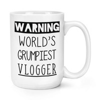 Warnung World's Grumpiest Vlogger 426Ml Groß Becher Tasse Lustig Best Vlog